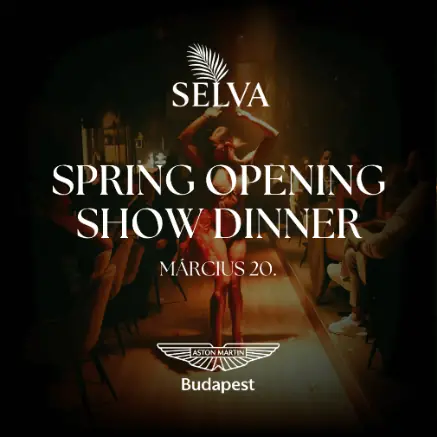 Spring Opening Show Dinner plakát